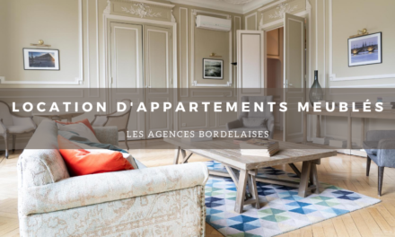 Location d’appartements meublés : Les agences