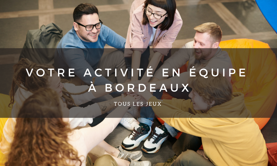 L’attribut alt de cette image est vide, son nom de fichier est Activite-en-equipe-Bordeaux.png.